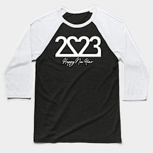 Happy New Year 2023 - White Baseball T-Shirt